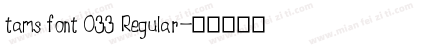 tams font 033 Regular字体转换